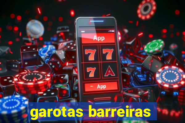 garotas barreiras